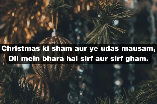 Christmas Tanhaai Shayari – 99+ Lonely & Sad Christmas